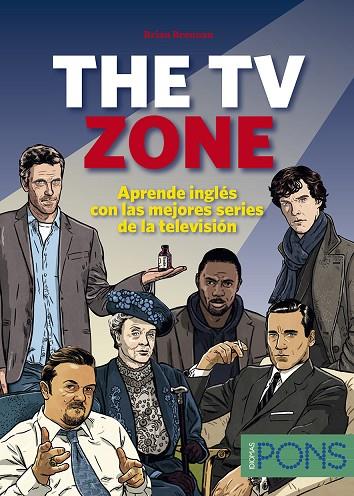 THE TV ZONE. APRENDE INGLES CON LAS MEJORES SERIES DE LA TELE | 9788415640431 | BRENNAN,BRIAN MARIANI,PAULA SANCHO,EDUARD