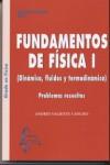 FUNDAMENTOS DE FÍSICA I. (DINAMICA, FLUIDOS Y TERMODINAMICA) PROBLEMAS RESUELTOS | 9788416806218 | VALIENTE CANCHO, ANDRÉS