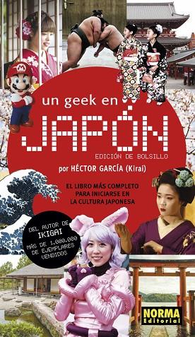 UN GEEK EN JAPÓN (EDICIÓN DE BOLSILLO) | 9788467939552 | HECTOR GARCÍA (KIRAI)