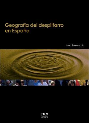 GEOGRAFÍA DEL DESPILFARRO EN ESPAÑA | 9788491344155 | VARIOS AUTORES