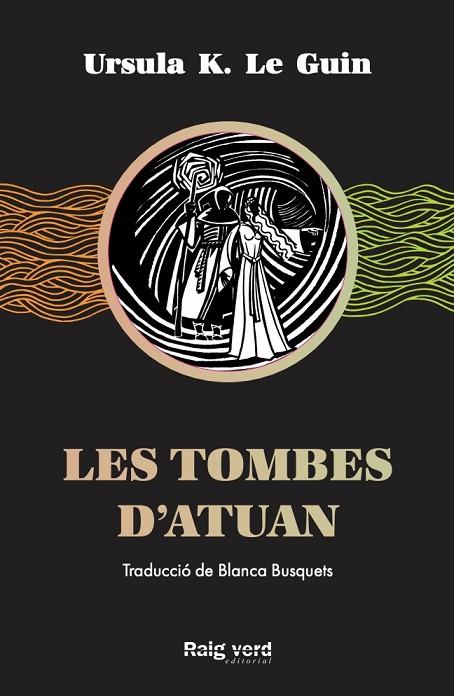 LES TOMBES D'ATUAN HISTORIES DE TERRAMAR 2 | 9788417925284 | K. LE GUIN, URSULA