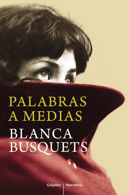 PALABRAS A MEDIAS | 9788425352621 | BUSQUETS,BLANCA