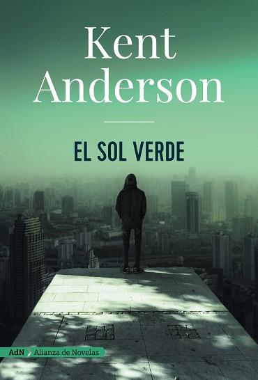 EL SOL VERDE  | 9788491810971 | ANDERSON, KENT
