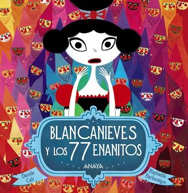 BLANCANIEVES Y LOS 77 ENANITOS | 9788469834923 | CALI, DAVIDE