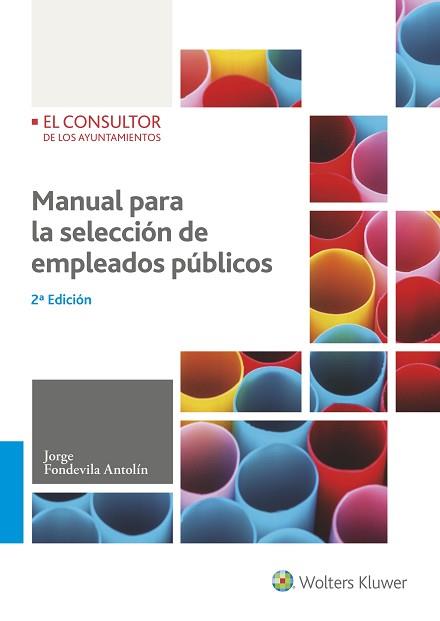 MANUAL PARA LA SELECCIÓN DE EMPLEADOS PÚBLICOS  | 9788470527647 | FONDEVILA ANTOLíN, JORGE