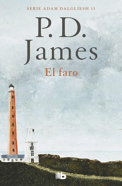 EL FARO (ADAM DALGLIESH 13) | 9788490708873 | JAMES, P.D.