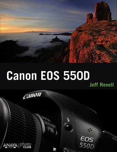 CANON EOS 550D | 9788441529809 | REVELL,JEFF