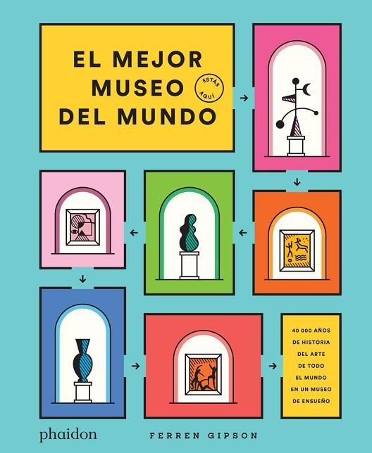 EL MEJOR MUSEO DEL MUNDO | 9781838663650 | GIPSON, FERREN
