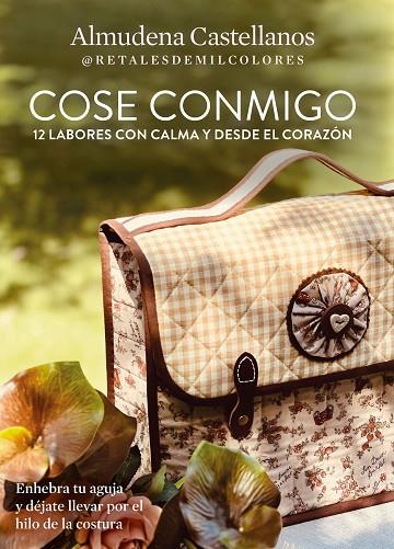 COSE CONMIGO. 12 LABORES CON CALMA Y DESDE EL CORAZÓN | 9788411317337 | ALMUDENA CASTELLANOS VARGAS