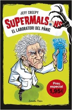 EL LABORATORI DEL PÀNIC. SUPERMALSONS 1 | 9788491378334 | CREEPY, JEFF