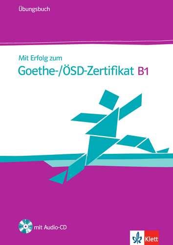 MIT ERFOLG ZUM GOETHE-ZERTIFIKAT B1, LIBRO DE EJERCICIOS + CD | 9783126758505