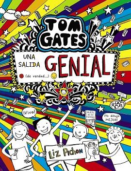 TOM GATES - UNA SALIDA GENIAL (DE VERDAD...) | 9788469629543 | PICHON, LIZ