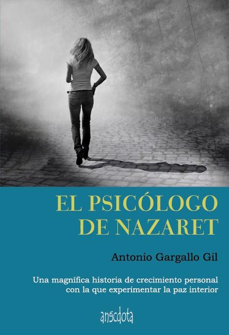 PSICOLOGO DE NAZARET | 9788492974993 | GARGALLO GIL,ANTONIO