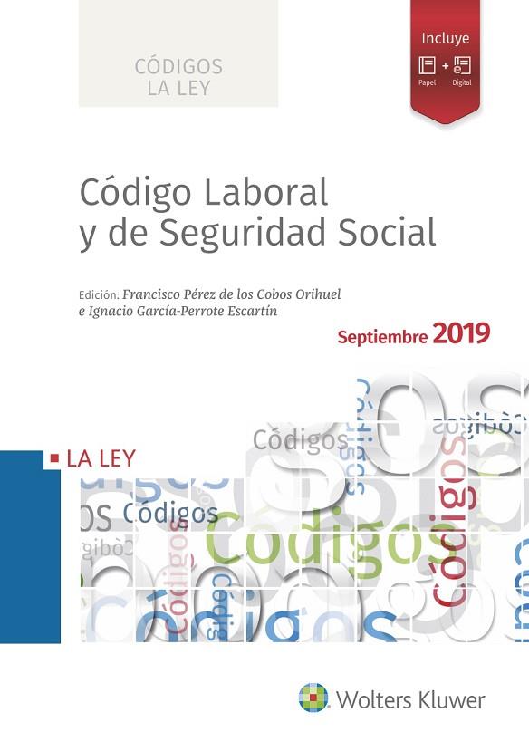 CÓDIGO LABORAL Y DE SEGURIDAD SOCIAL 2019 | 9788490208632 | PÉREZ DE LOS COBOS ORIHUEL, FRANCISCO/GARCÍA-PERROTE ESCARTÍN, IGNACIO