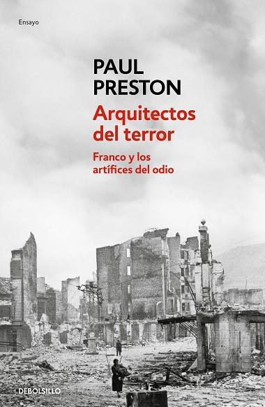 ARQUITECTOS DEL TERROR FRANCO Y LOS ARTÍFICES DEL ODIO | 9788466360203 | PRESTON, PAUL