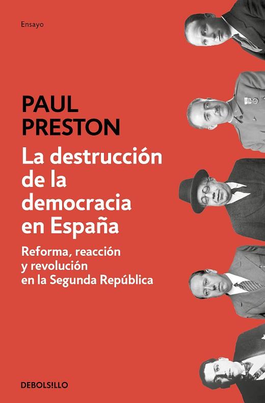 LA DESTRUCCIÓN DE LA DEMOCRACIA EN ESPAÑA. REFORMA, REACCIÓN Y REVOLUCIÓN EN LA SEGUNDA REPÚBLICA | 9788466350648 | PRESTON, PAUL