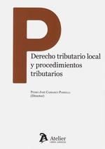 DERECHO TRIBUTARIO LOCAL Y PROCEDIMIENTOS TRIBUTARIOS | 9788417466862 | CARRASCO PARRILLA,PEDRO JOSE