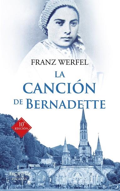 LA CANCIÓN DE BERNADETTE | 9788490616123 | WERFEL, FRANZ