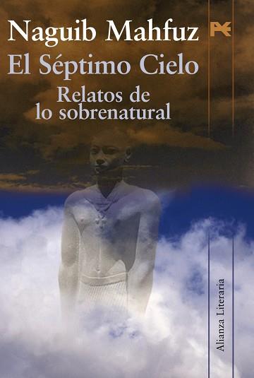 SEPTIMO CIELO. RELATOS DE LO SOBRENATURAL | 9788420668710 | MAHFUZ,NAGUIB (NOBEL LITERATURA 1988)