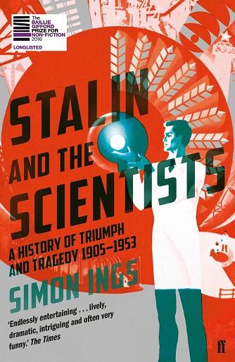 STALIN AND THE SCIENTISTS : A HISTORY OF TRIUMPH AND TRAGEDY 1905-1953 | 9780571290086 | JENNINGS, SIMON
