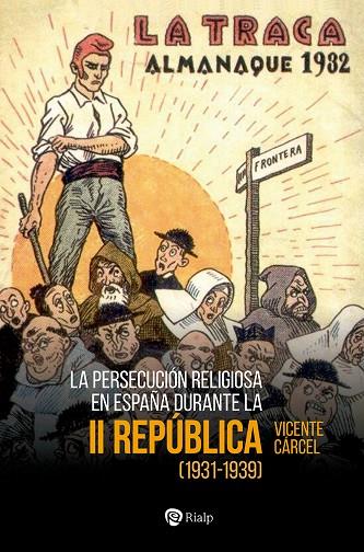 LA PERSECUCIÓN RELIGIOSA EN ESPAÑA DURANTE LA SEGUNDA REPÚBLICA 1931-1969 | 9788432162886 | CÁRCEL ORTI, VICENTE