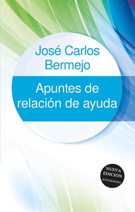 APUNTES DE RELACIÓN DE AYUDA - NUEVA EDICIÓN ACTUALIZADA | 9788429330823 | JOSÉ CARLOS BERMEJO