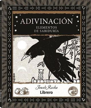 ADIVINACION. ELEMENTOS DE LA SABIDURIA | 9788411540209 | ROCKA, JEWELS