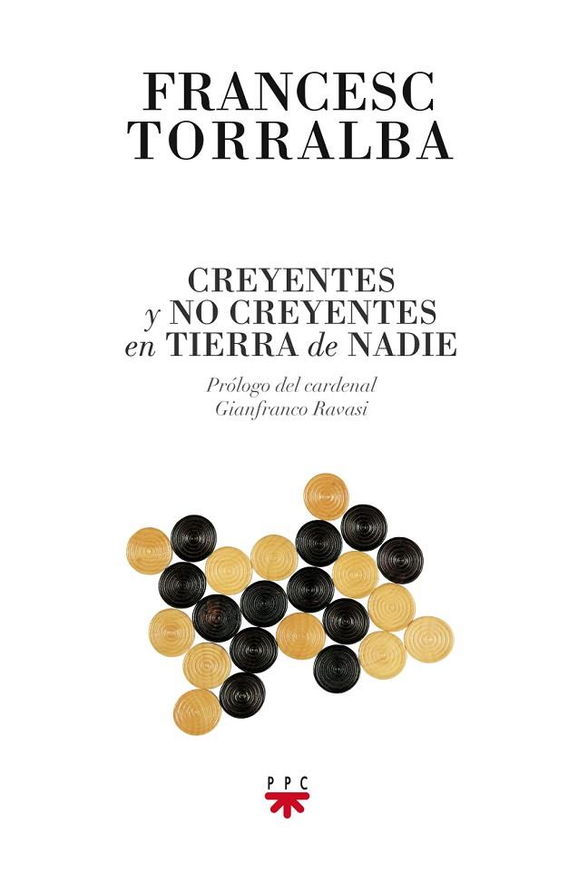 CREYENTES Y NO CREYENTES EN TIERRA DE NADIE | 9788428826112 | TORRALBA,FRANCESC