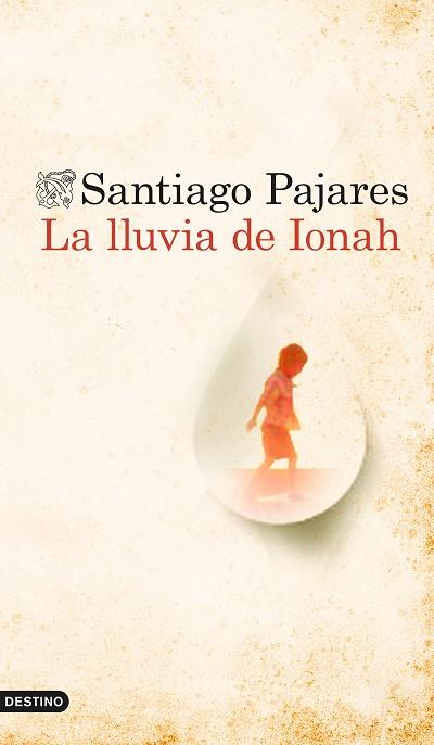 LLUVIA DE IONAH | 9788423349760 | PAJARES,SANTIAGO
