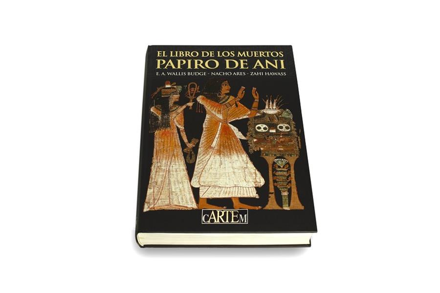 EL LIBRO DE LOS MUERTOS. PAPIRO DE ANI | 9788494832239 | ARES REGUERAS, IGNACIO/HAWASS, ZAHI/BUDGE, WALLIS