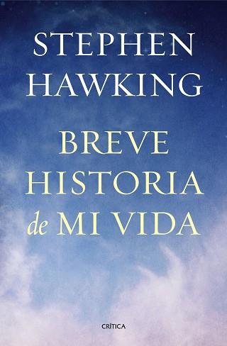 BREVE HISTORIA DE MI VIDA | 9788498927818 | HAWKING,STEPHEN W.