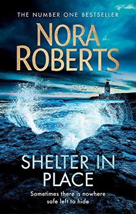 SHELTER IN PLACE | 9780349417813 | ROBERTS NORA