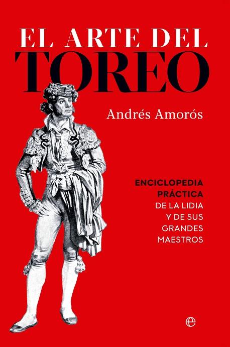 EL ARTE DEL TOREO | 9788413847818 | AMORÓS, ANDRÉS
