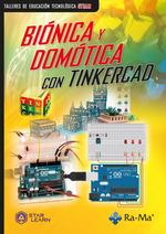 BIÓNICA Y DOMÓTICA CON TINKERCAD | 9788419444578 | STAR LEARN