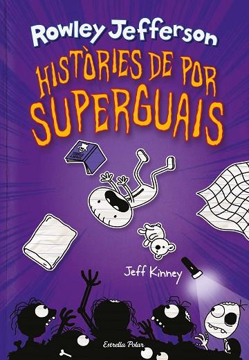 HISTÒRIES DE POR SUPERGUAIS | 9788418444494 | KINNEY, JEFF