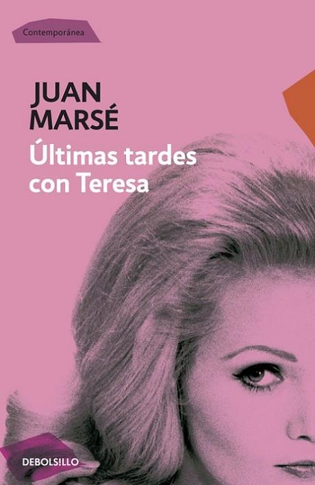 ULTIMAS TARDES CON TERESA | 9788499089331 | MARSE,JUAN. PREMIO CERVANTES 2008