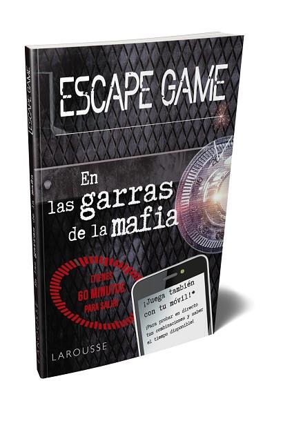 ESCAPE GAME. EN LAS GARRAS DE LA MAFIA | 9788417720544 | LAROUSSE EDITORIAL