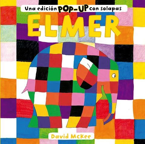 ELMER (POP-UP CON SOLAPAS) | 9788448858735 | MCKEE, DAVID