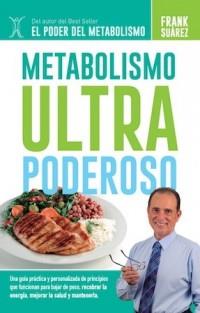 METABOLISMO ULTRA PODEROSO | 9788494116629 | FRANK SUAREZ
