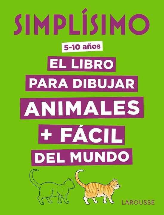 SIMPLÍSIMO. EL LIBRO PARA DIBUJAR ANIMALES + FÁCIL DEL MUNDO (5-10 AÑOS) | 9788417273897 | HERZOG, LISE