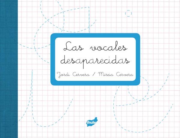 VOCALES DESAPARECIDAS | 9788415357230 | CERVERA,JORDI CERVERA,MIREIA