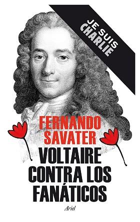 VOLTAIRE CONTRA LOS FANATICOS | 9788434422346 | SAVATER,FERNANDO
