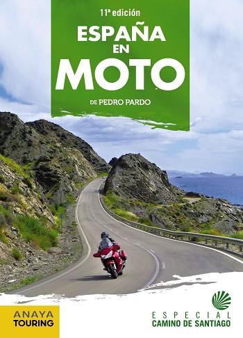 ESPAÑA EN MOTO (ESPECIAL CAMINO SANTIAGO) | 9788491583752 | PARDO BLANCO, PEDRO