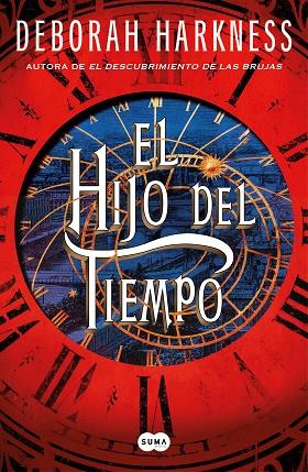 EL HIJO DEL TIEMPO. EL DESCUBRIMIENTO DE LAS BRUJAS 4 | 9788491297932 | HARKNESS, DEBORAH