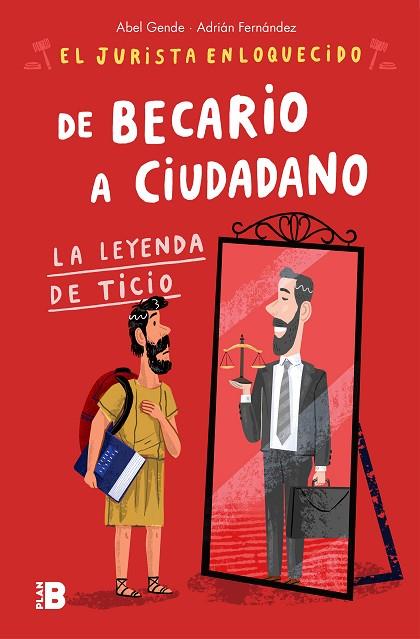 DE BECARIO A CIUDADANO. LA LEYENDA DE TICIO | 9788417809256 | GENDE, ABEL/FERNÁNDEZ, ADRIÁN