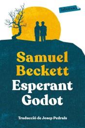 ESPERANT GODOT | 9788417423544 | BECKETT, SAMUEL