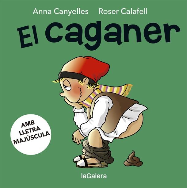EL CAGANER (LLETRA MAJUSCULA) | 9788424665586 | CANYELLES, ANNA