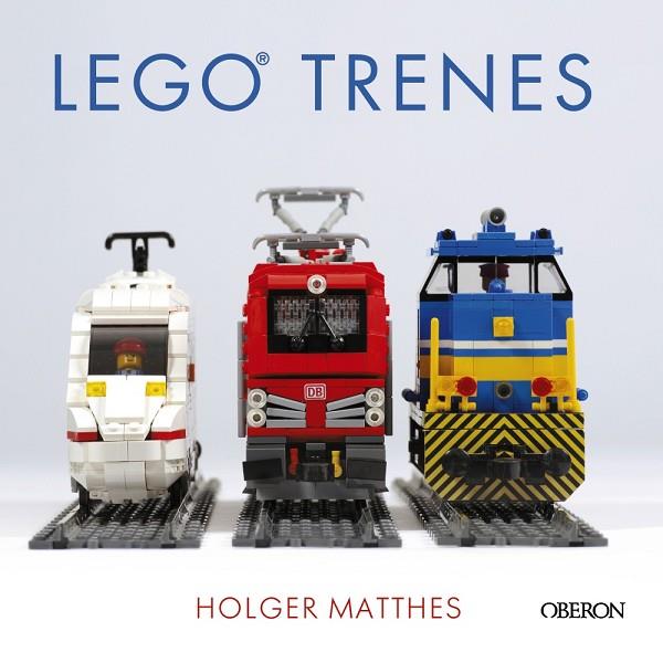 LEGO TRENES | 9788441540170 | MATTHES, HOLGER