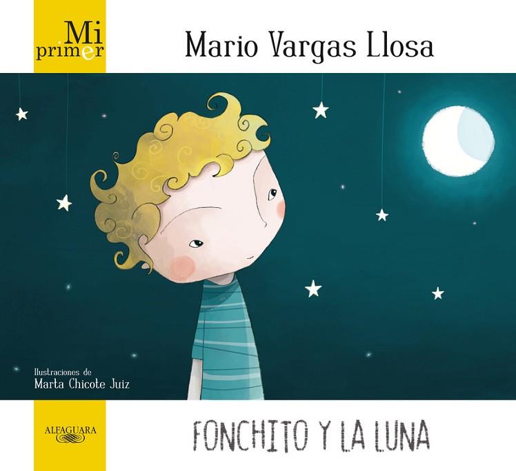 FONCHITO Y LA LUNA | 9788420405896 | VARGAS LLOSA,MARIO (NOBEL LITERATURA 2010)