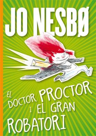 DOCTOR PROCTOR I EL GRAN ROBATORI | 9788424645816 | NESBO,JO